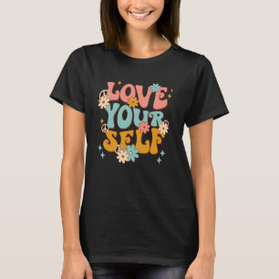 Retro Groovy Love Yourself Daisy Hippie Motivation T-Shirt