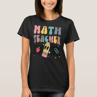 Retro Groovy Math Teacher Math  Welcome Back To Sc T-Shirt