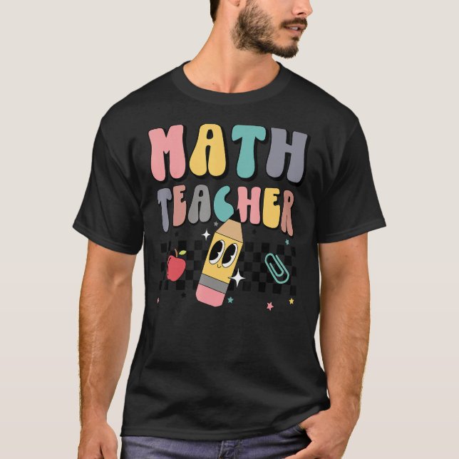 Retro Groovy Math Teacher Math  Welcome Back To Sc T-Shirt (Front)