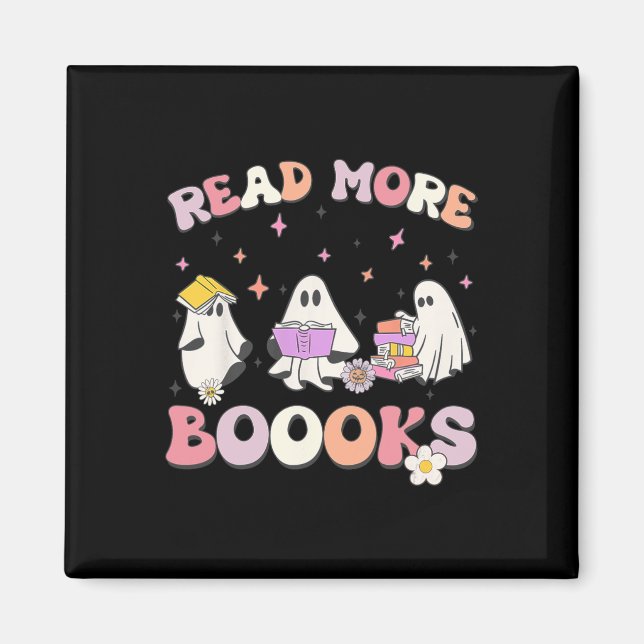 retro Groovy Read More Books Ghost Boo ghoul funny Magnet (Front)