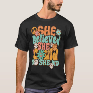 Retro Groovy She Believed She Could So That She Di T-Shirt