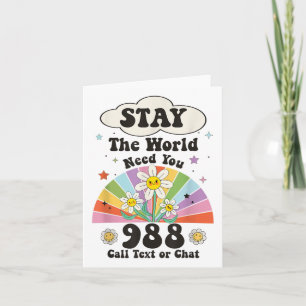 Retro Groovy Stay The World Need You 988 Call Text Card