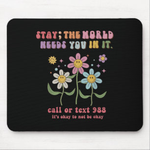 Retro Groovy Stay The World Needs You 988 Suicide Mouse Mat