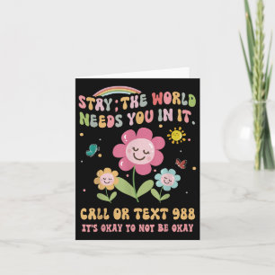 Retro Groovy Stay World Needs You 988 Suicide Prev Card