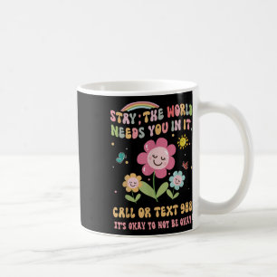 Retro Groovy Stay World Needs You 988 Suicide Prev Coffee Mug