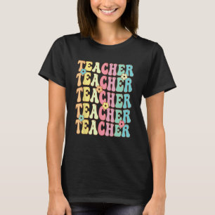 Retro Groovy Teacher Inspirational Colorful Back T T-Shirt