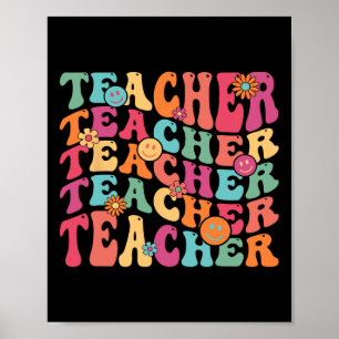 Retro Groovy Teacher Inspirational Happy Ck To Sch Poster