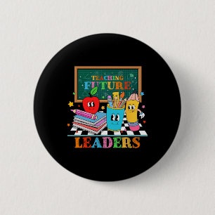 Retro Groovy Teaching Future Leaders Funny Back To 6 Cm Round Badge