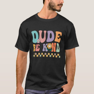 Retro Groovy Unity Day Floral Stop Bullying Be Kin T-Shirt