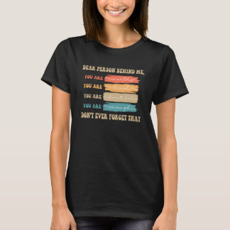 Retro Groovy You Are Amazing Beautiful Dear Person T-Shirt