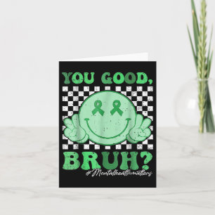 Retro Groovy You Good Bruh Mental Health S Awarene Card
