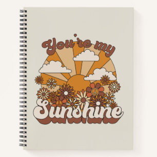 Retro Groovy You're my Sunshine Notebook