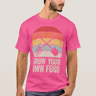 Retro Grow Your Own Food Shirt Gardener Gift Cool 