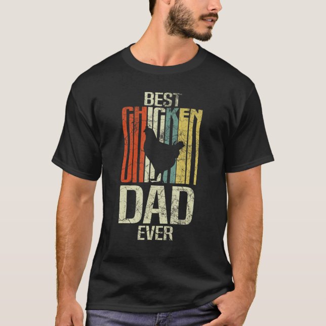 Retro grunge farmer best chicken dad ever T-Shirt (Front)