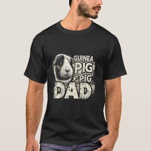 Retro Guinea Pig Dad Funny Father's day Pet Lover T-Shirt