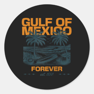 Retro Gulf Of Mexico Est 1550 Forever Beach Gulf O Classic Round Sticker