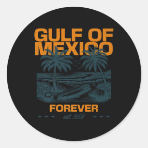 Retro Gulf Of Mexico Est 1550 Forever Beach Gulf O Classic Round Sticker