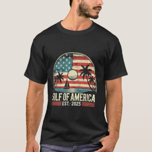 Retro Gulf Of USA America Est 2025 American Flag G T-Shirt