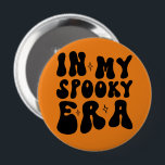 Retro Halloween In My Spooky Era Vintage Fall  10 Cm Round Badge<br><div class="desc">Retro Halloween In My Spooky Era Vintage Fall</div>