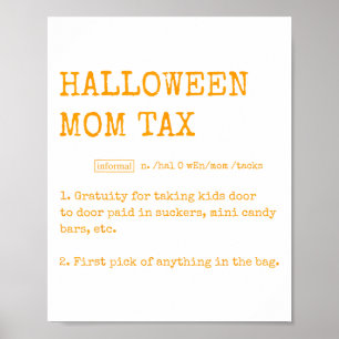 Retro Halloween Mum Tax Definition Trick Or Treat  Poster