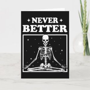 Retro Halloween Never Better Skeleton Yoga Spooky Card