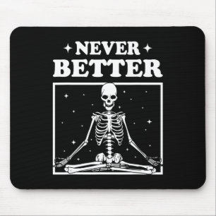 Retro Halloween Never Better Skeleton Yoga Spooky Mouse Mat