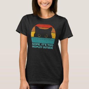 Retro Halloween Nope Its Too Peopley Outside Shy C T-Shirt