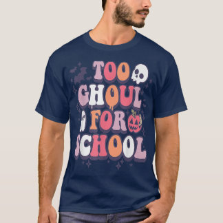 Retro Halloween Teacher Ghouls Groovy School Trick T-Shirt