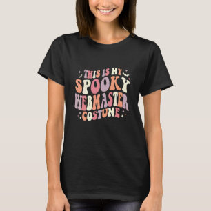 Retro Halloween This is my Spooky School Webmaster T-Shirt