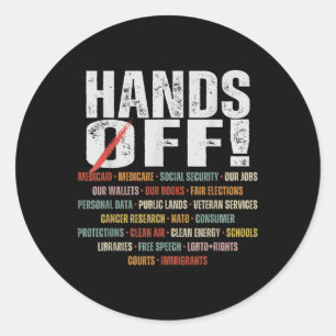 Retro Hands Off Protest Public Lands Medicare Patr Classic Round Sticker