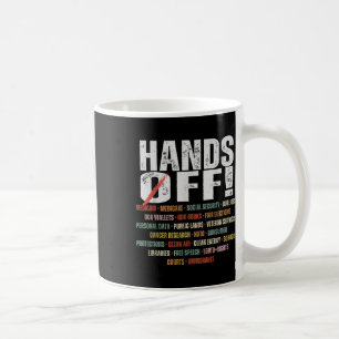 Retro Hands Off Protest Public Lands Medicare Patr Coffee Mug