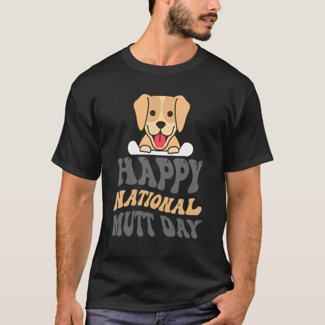Retro Happy National Mutt Day Dog Mum Dad National T-Shirt (Front)