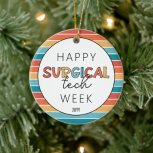 Retro Happy Surgical Tech Week Ceramic Tree Decoration