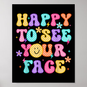 Retro Happy To See Your Back To School Groovy Poster