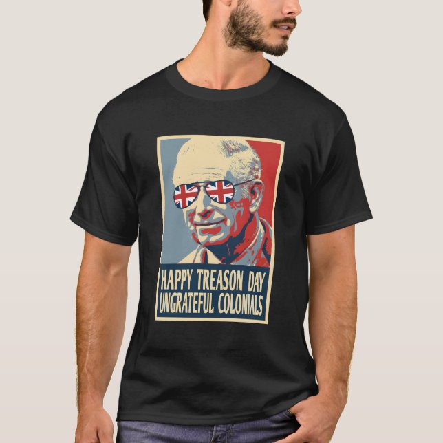 Retro Happy Treason Day 4Th Of July British Coloni T-Shirt (Front)