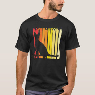 Retro Havana Brown Cat Breed Owner Gi T-Shirt