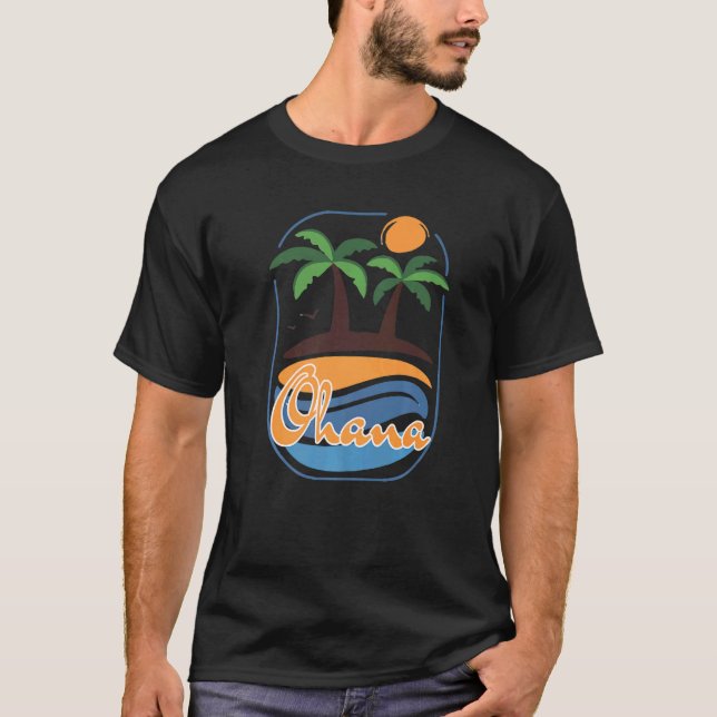 Retro Hawaii Ohana Tropical Hawaiian for Men and W T-Shirt (Front)