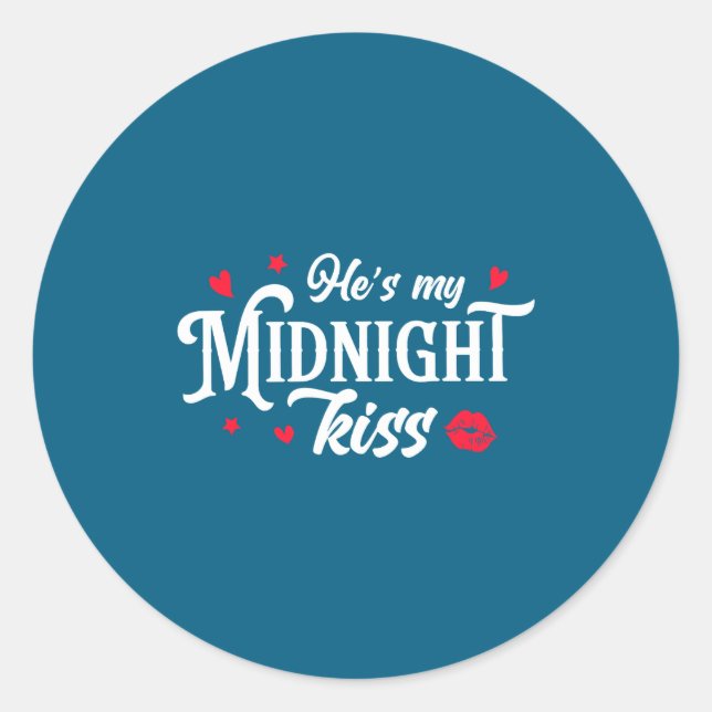 Retro He's My Midnight Kiss New Year Nye Matching  Classic Round Sticker (Front)
