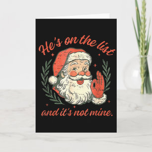 Retro He's On The List And It's Not Mine Christmas Card