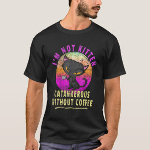 Retro Hilarious Coffee   Cat Pun   Kitten Cup of C T-Shirt