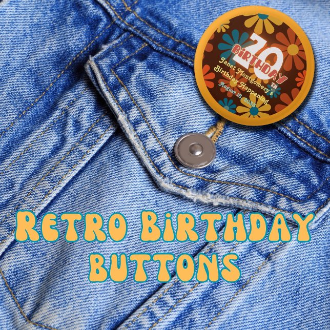 Retro Hippie Flower 70th Birthday  3 Cm Round Badge (add some Flower Power swag to your Boomer Birthday Bash. Customized )