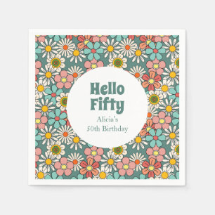 Retro Hippie Groovy Flower Hello Fifty Birthday  Napkin