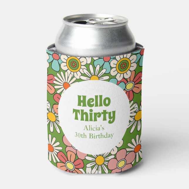 Retro Hippie Groovy Flower Hello Thirty Birthday Can Cooler (Can Front)