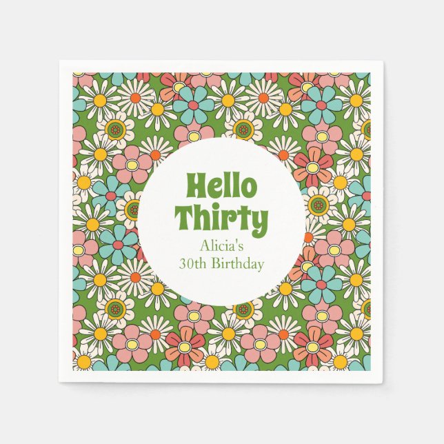 Retro Hippie Groovy Flower Hello Thirty Birthday Napkin (Front)
