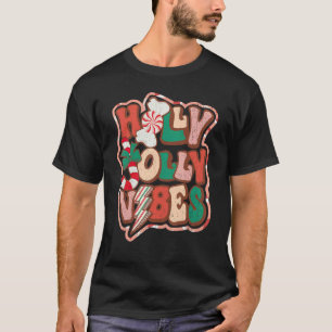 Retro Holly Jolly Vibes Christmas Groovy Tis The S T-Shirt