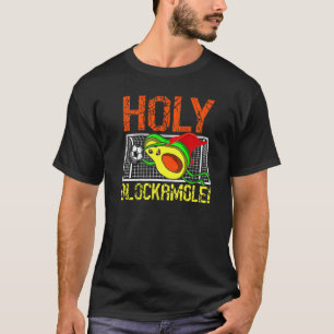 Retro Holy Blockamole Soccer Blocker Avocado Goal T-Shirt