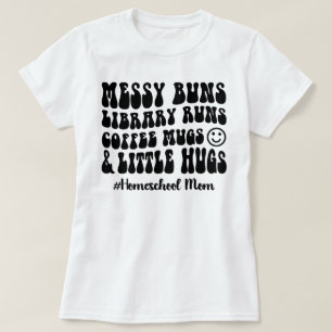 Retro Homeschool Mum Messy Buns Library Runs CC T-Shirt