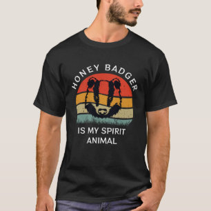 Retro Honey Badger Is My Spirit Animal Funny Badge T-Shirt