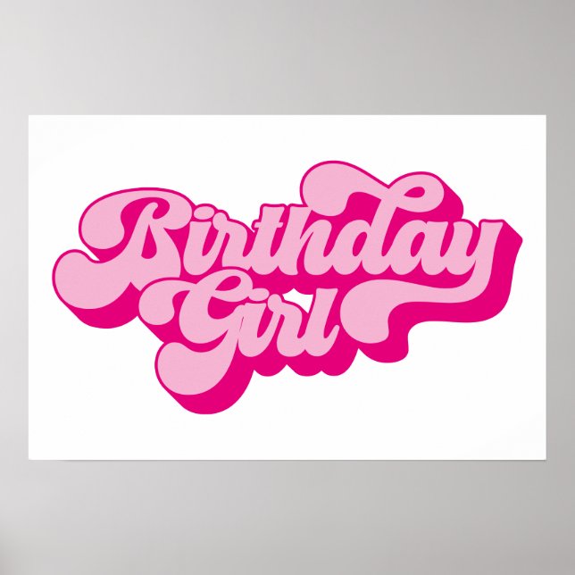 Retro Hot Pink Birthday Girl Poster (Front)