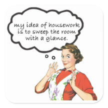 Retro Housewife - My Idea of Housework